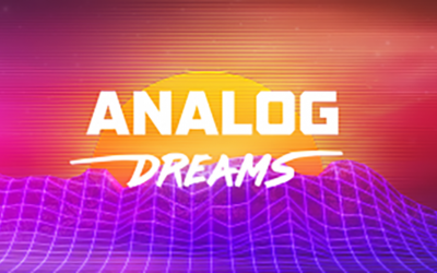 Analog Dreams